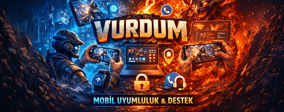 Vurdun mobil uyumluluk ve vurdun güncel giriş takibi